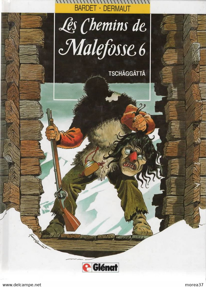 LES CHEMINS DE MALEFOSSE  "Tschäggättä"   Tome 6  EO  De BARDET / DERMAUT  GLENAT   2 - Chemins De Malefosse, Les