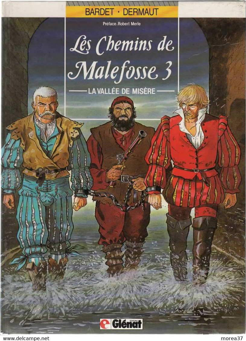 LES CHEMINS DE MALEFOSSE  "La Vallée De Misère"   Tome 3  EO  De BARDET / DERMAUT  GLENAT - Chemins De Malefosse, Les