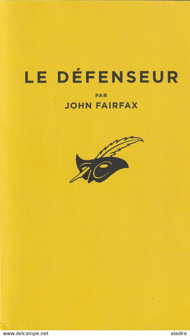 JOHN FAIRFAX  - Angleterre - Le Défenseur - Editions Le Masque N° 2477 - 425 Pages - 2019 - Le Masque