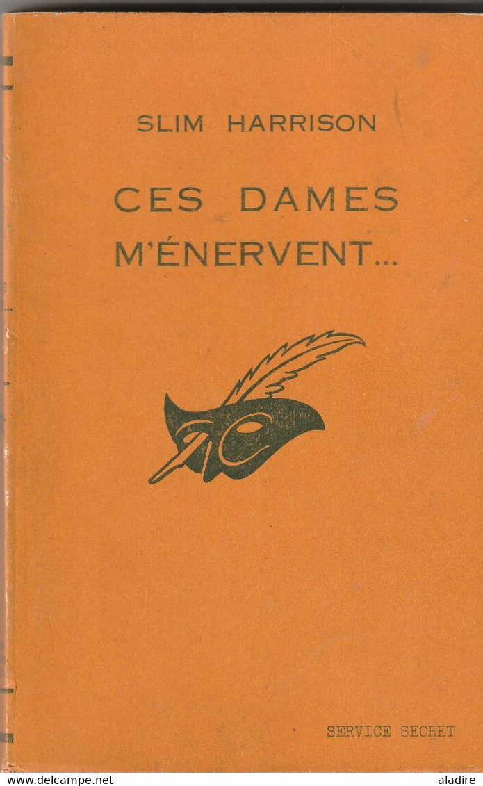 SLIM HARRISON - Ces Dames M'énervent... - Editions Le Masque - 189 Pages - 1965 - Le Masque