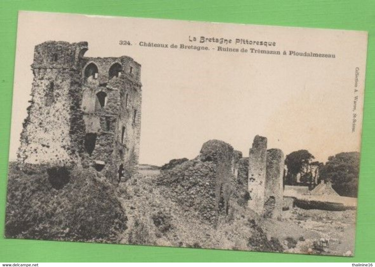 Ruines De TREMAZAN à PLOUDALMEZEAU - - Ploudalmézeau