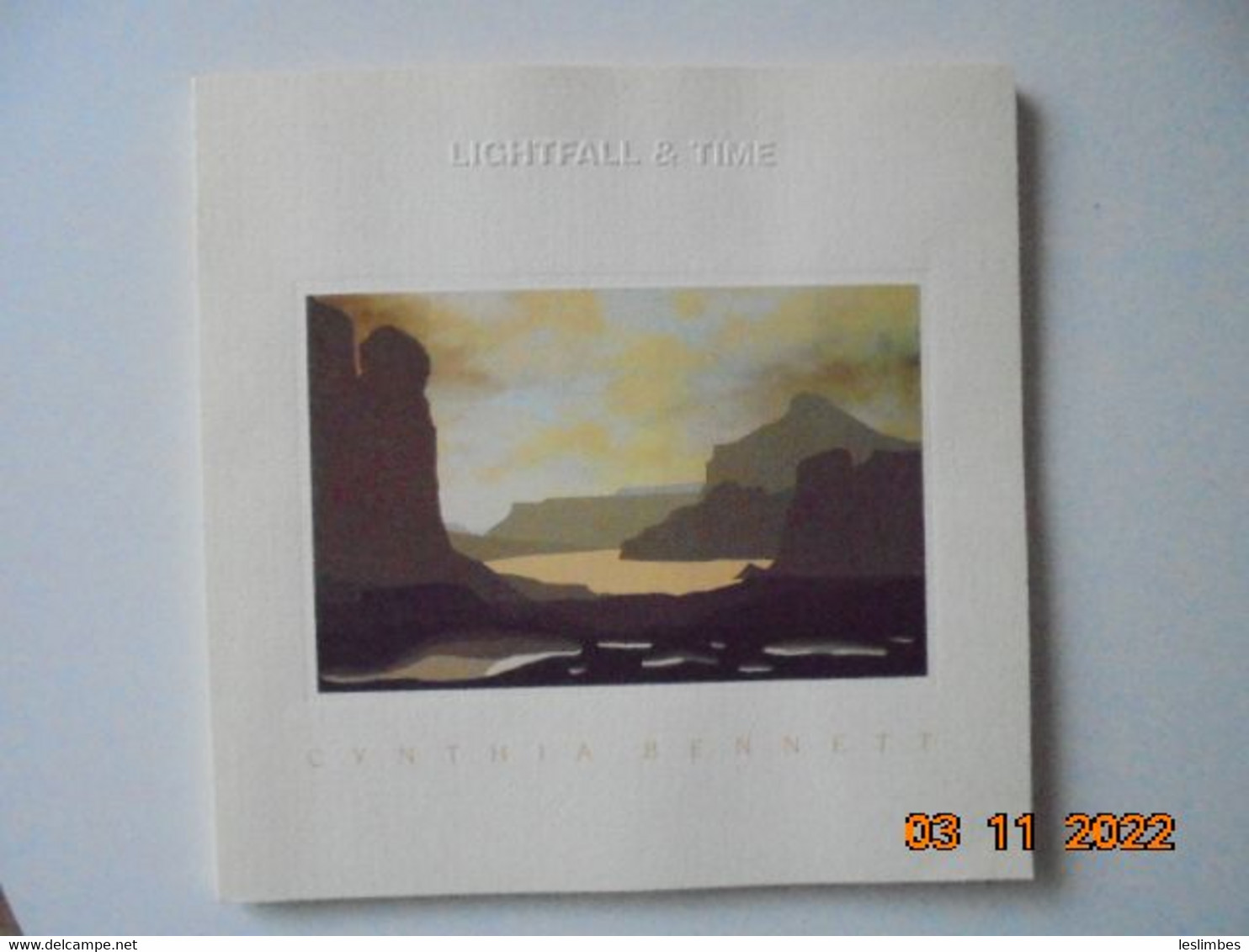 Lightfall & Time: Fifteen Southwestern National Parks - Cynthia Bennett. Grand Canyon Natural History Association 1986 - Belle-Arti