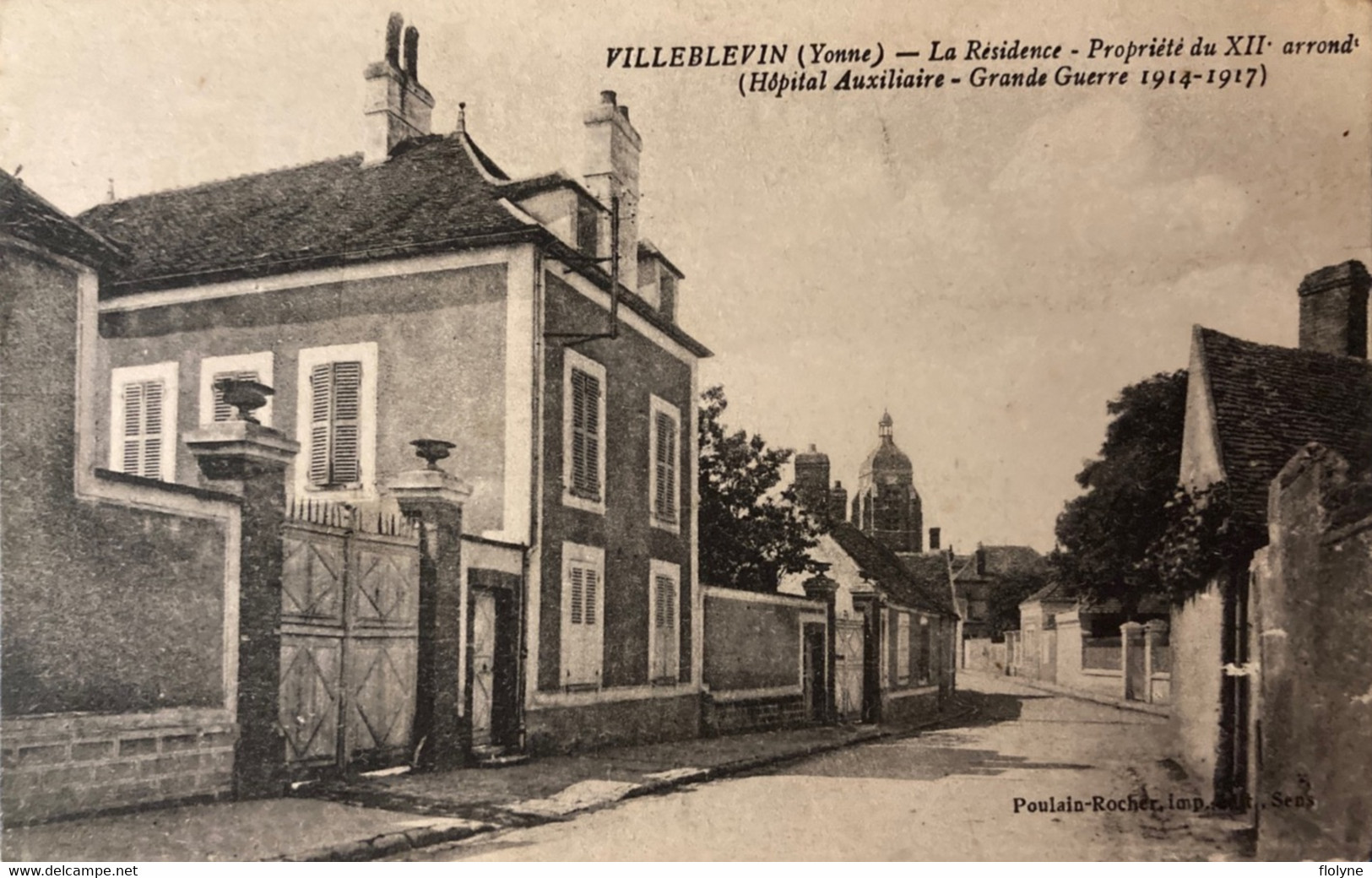 Villeblevin - Rue Et La Résidence , Hôpital Auxiliaire Pendant La Guerre 1914 1918 - Villeblevin