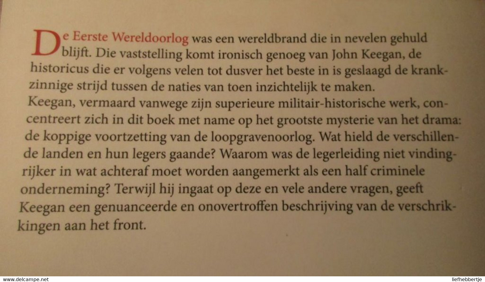 De Eerste Wereldoorlog 1914-1918 - Door John Keegan - WO I - Guerre 1914-18