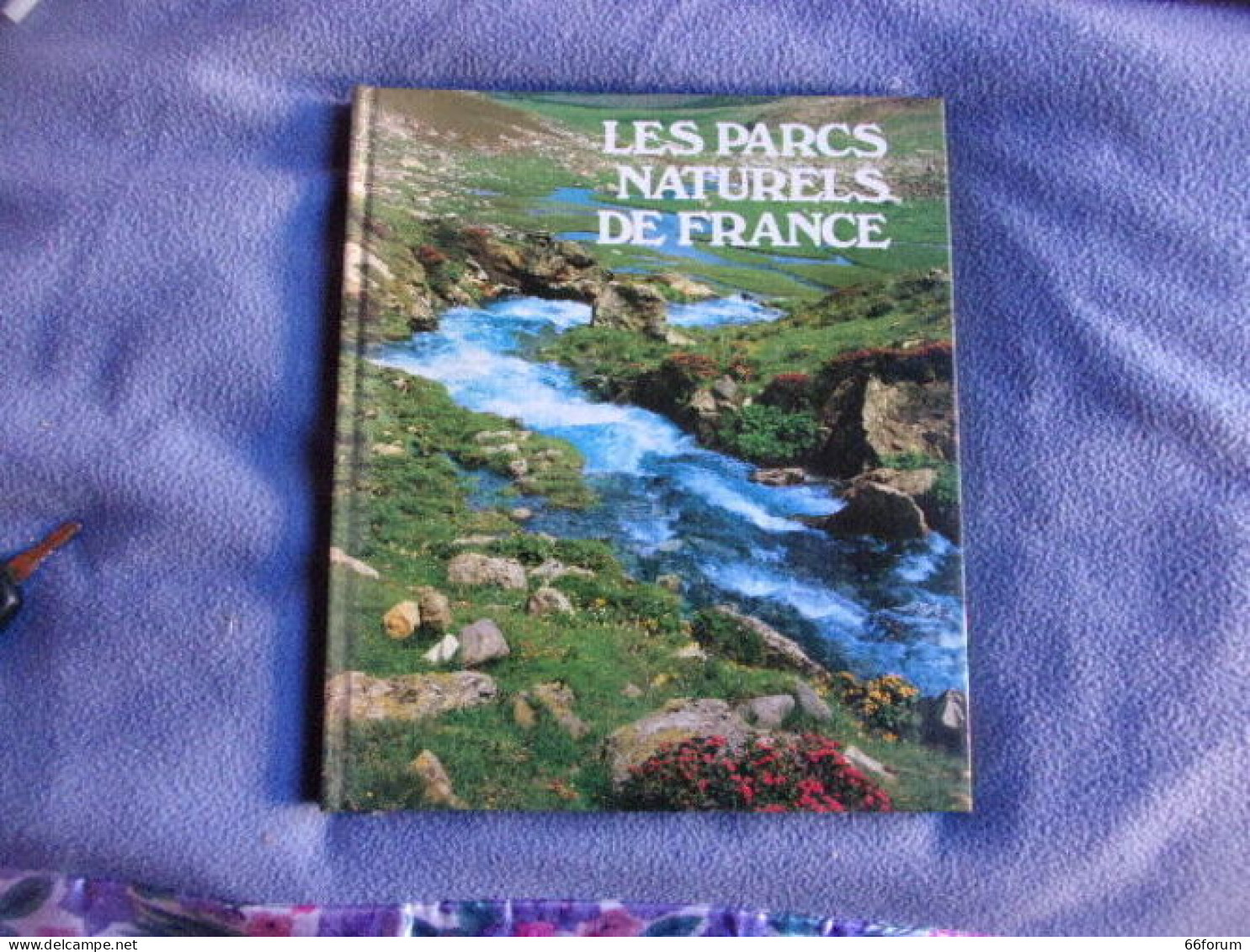 Les Parcs Naturels De France - Sin Clasificación