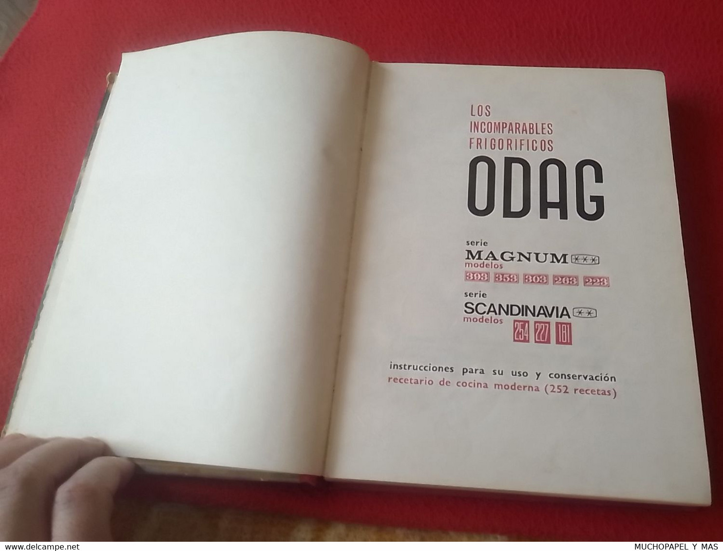 LIBRO RECETARIO DE COCINA 252 RECETAS MODERNAS, ODAG 1968 INSTRUCCIONES FRIGORÍFICOS MAGNUM SCANDINAVIA..KITCHEN RECIPES - Gastronomía