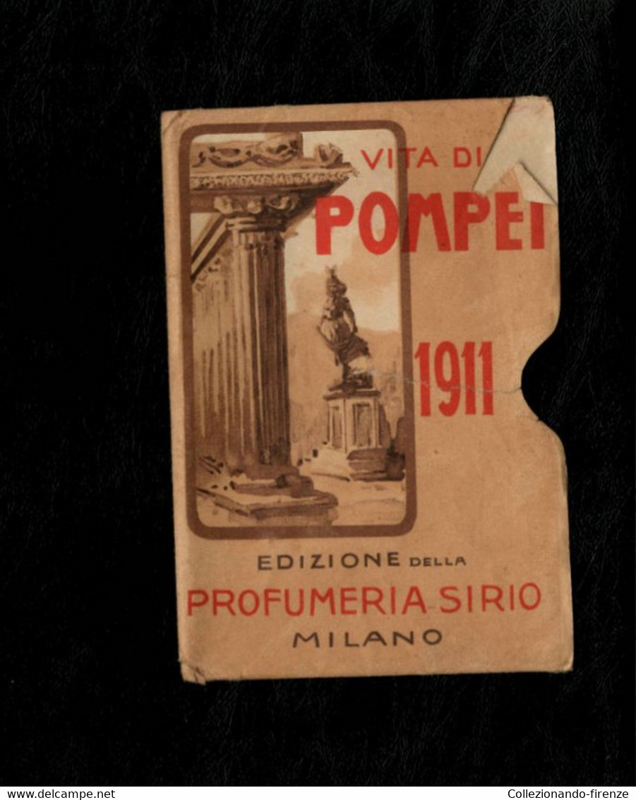 Calendarietto Vita Di Pompei 1911 Edizioni Profumeria Sirio Milano - Petit Format : 1901-20