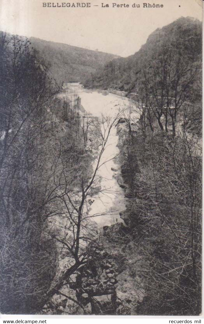 Bellegarde La Perte Du Rhone   1921 - Bellegarde