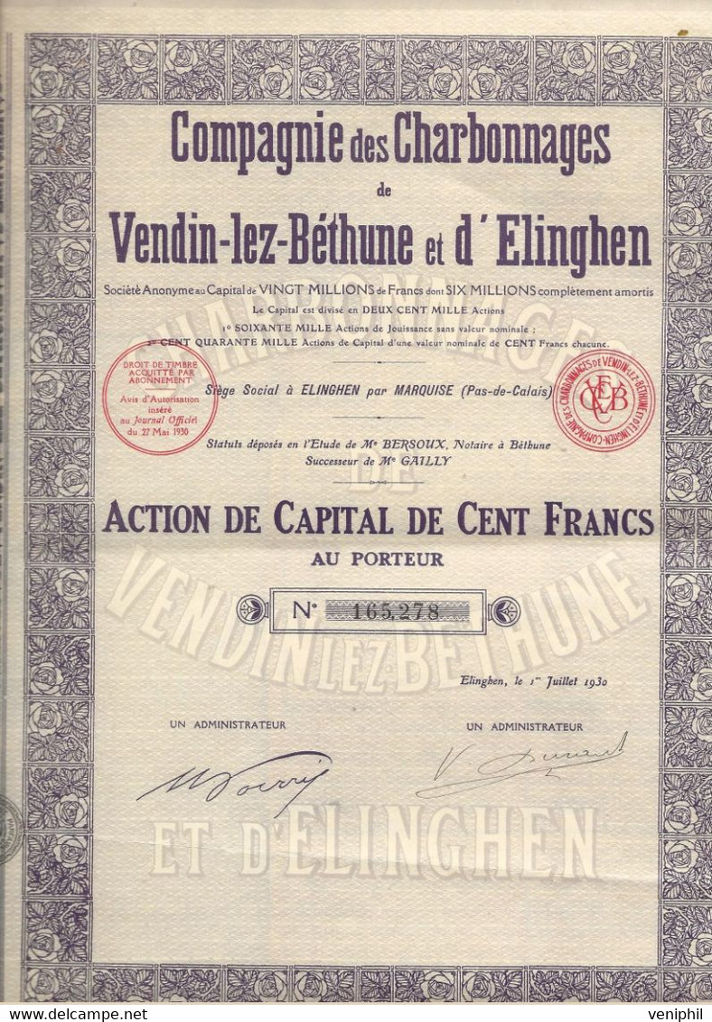 COMPAGNIE DES CHARBONNAGES DE VENDIN -LEZ - BETHUNE ET D'ELINGHEN-ACTION DE 100 FRS -ANNEE 1930 - Miniere