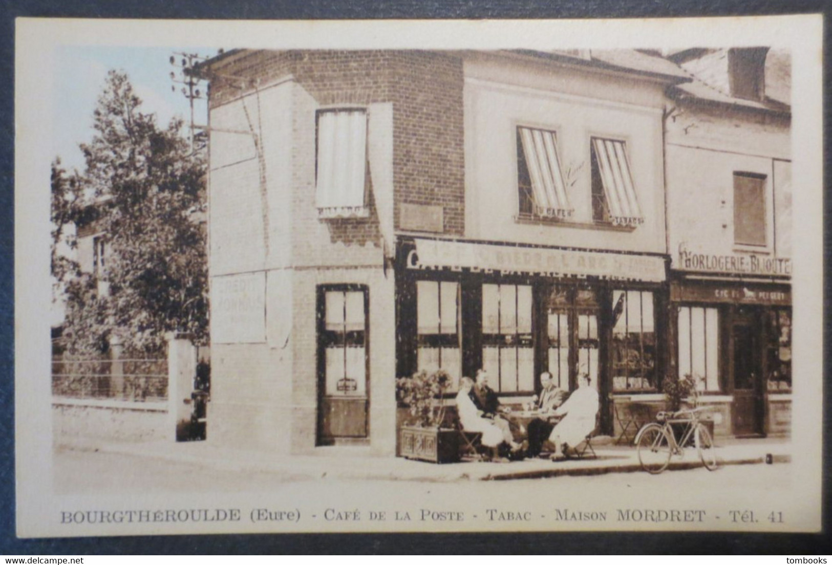 27 - Bourgtheroulde - CPA - Café De La Poste Animé - Tabac - Maison Mordret - édit R. Caron - TBE - - Bourgtheroulde