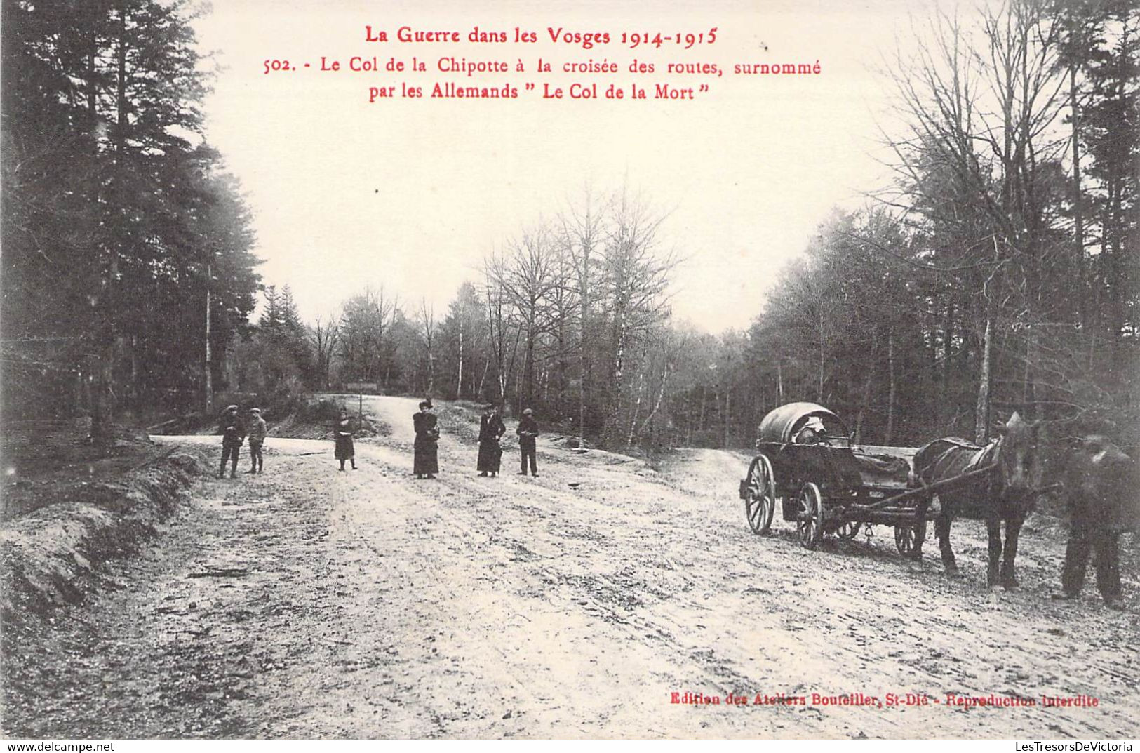 CPA France - Vosges - La Guerre Dans Les Vosges 14 15 - Le Col De La Chippotte - Le Col De La Mort - Ateliers Bouteiller - Saint Die