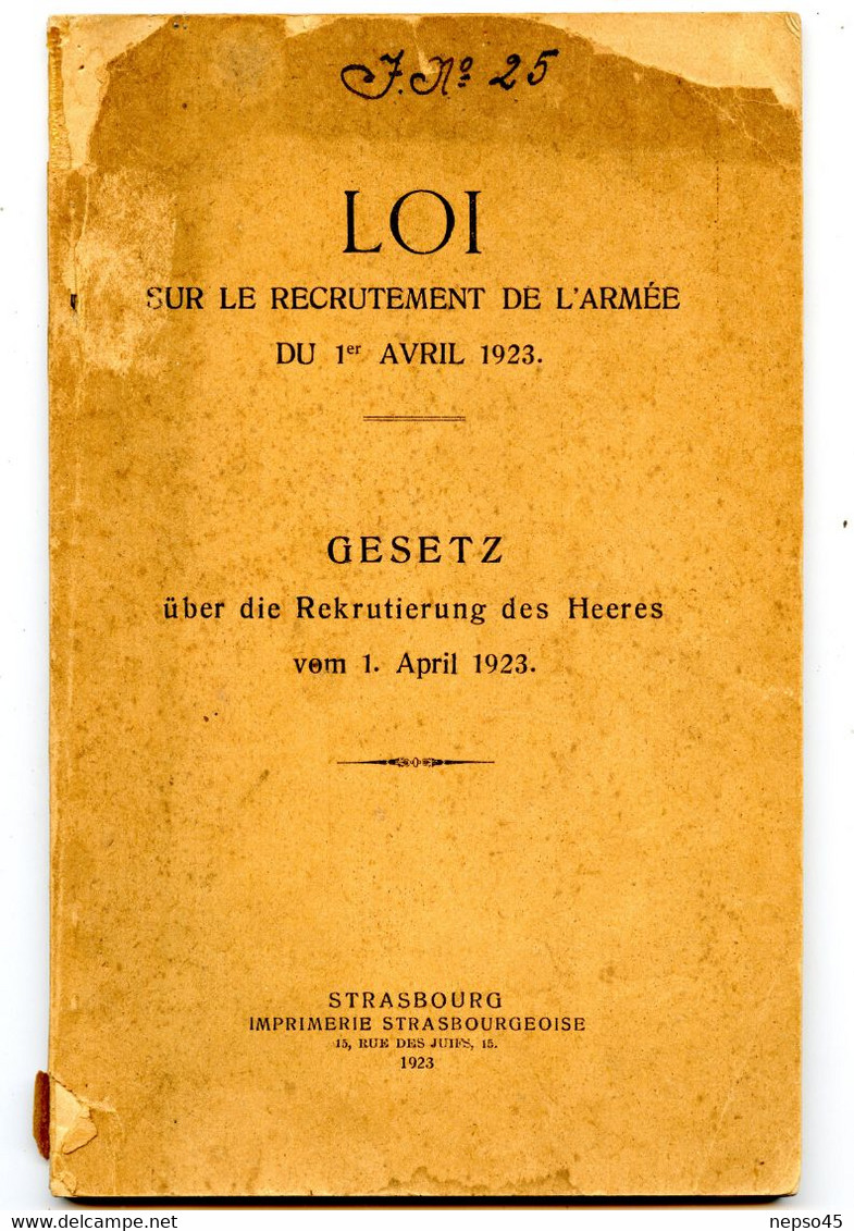 Loi  Avril 1923.recrutement Armée.Imprimerie Strasbourgeoise.écrit Français Et Allemand.Alsace Libérée Annexion Allemand - Sonstige & Ohne Zuordnung