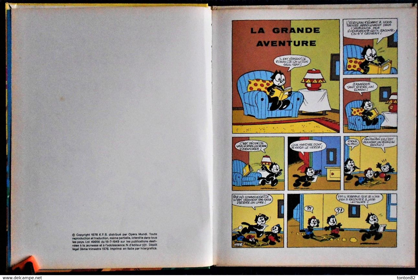 Album FÉLIX LE CHAT - N° 9 - Félix, La Grande Aventure - Éditions M.C.L - ( E.O.  07 - 1976 ) . - Félix De Kat