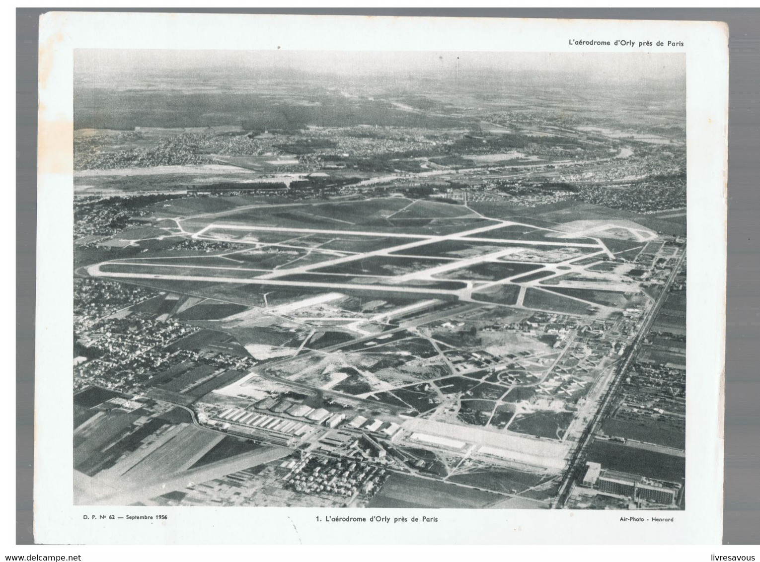 L'aérodrome D'Orly Près De Paris N°62 D.P. De Septembre 1956 Photo N°1 (Editions Rossignol Montmorillon) - Aviazione