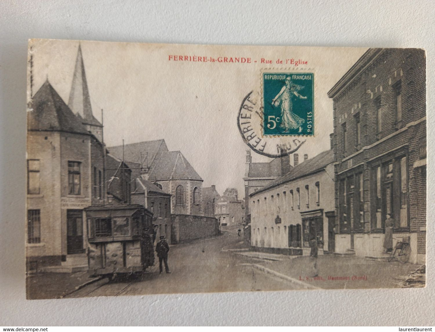 FERRIERE-LA-GRANDE - Rue De L'eglise, Tram - Louvroil