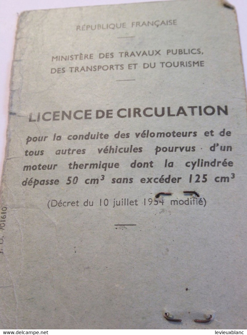 Licence De Circulation/Ministère TP Transports  Tourisme /L.ROUVERY/Saint Yrieix La Perche/Hte Vienne/1957    AEC245 - Collezioni