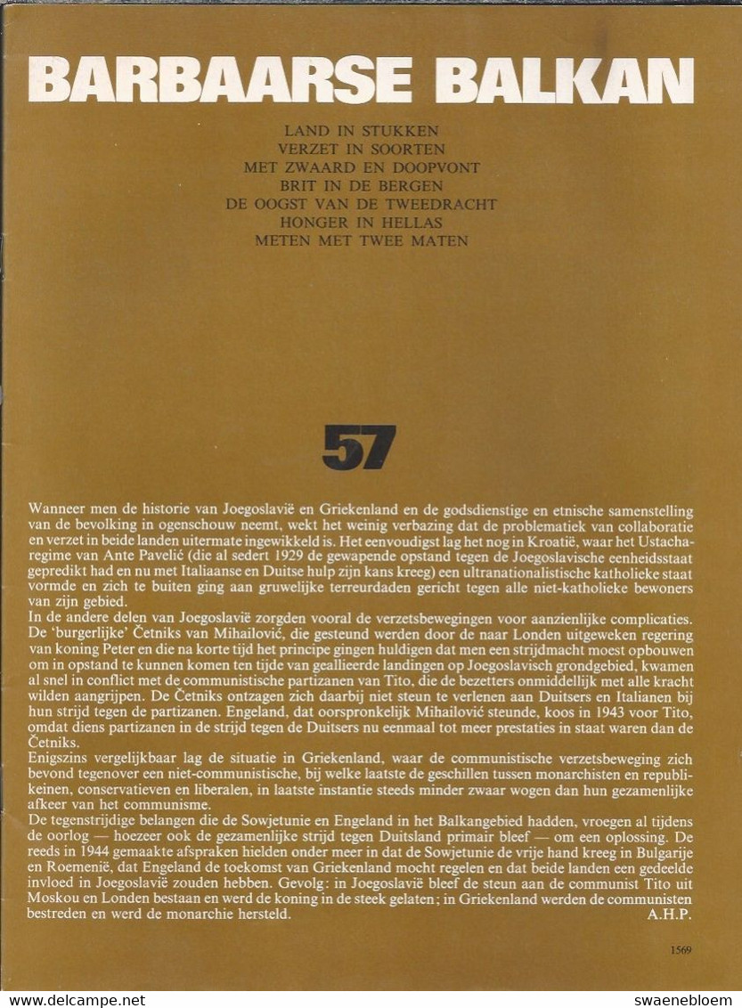 NL. BERICHT UIT DE TWEEDE WERELDOORLOG Nr 57. BARBAARSE BALKAN. Met O.a. LAND IN STUKKEN, VERZET IN SOORTEN. MET ZWAARD - Other & Unclassified