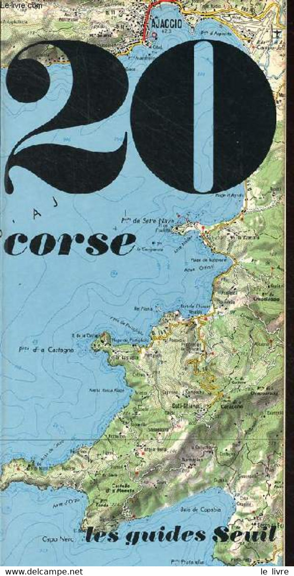 Corse - Collection Les Guides Seuil. - Ottavi Antoine - 1973 - Corse