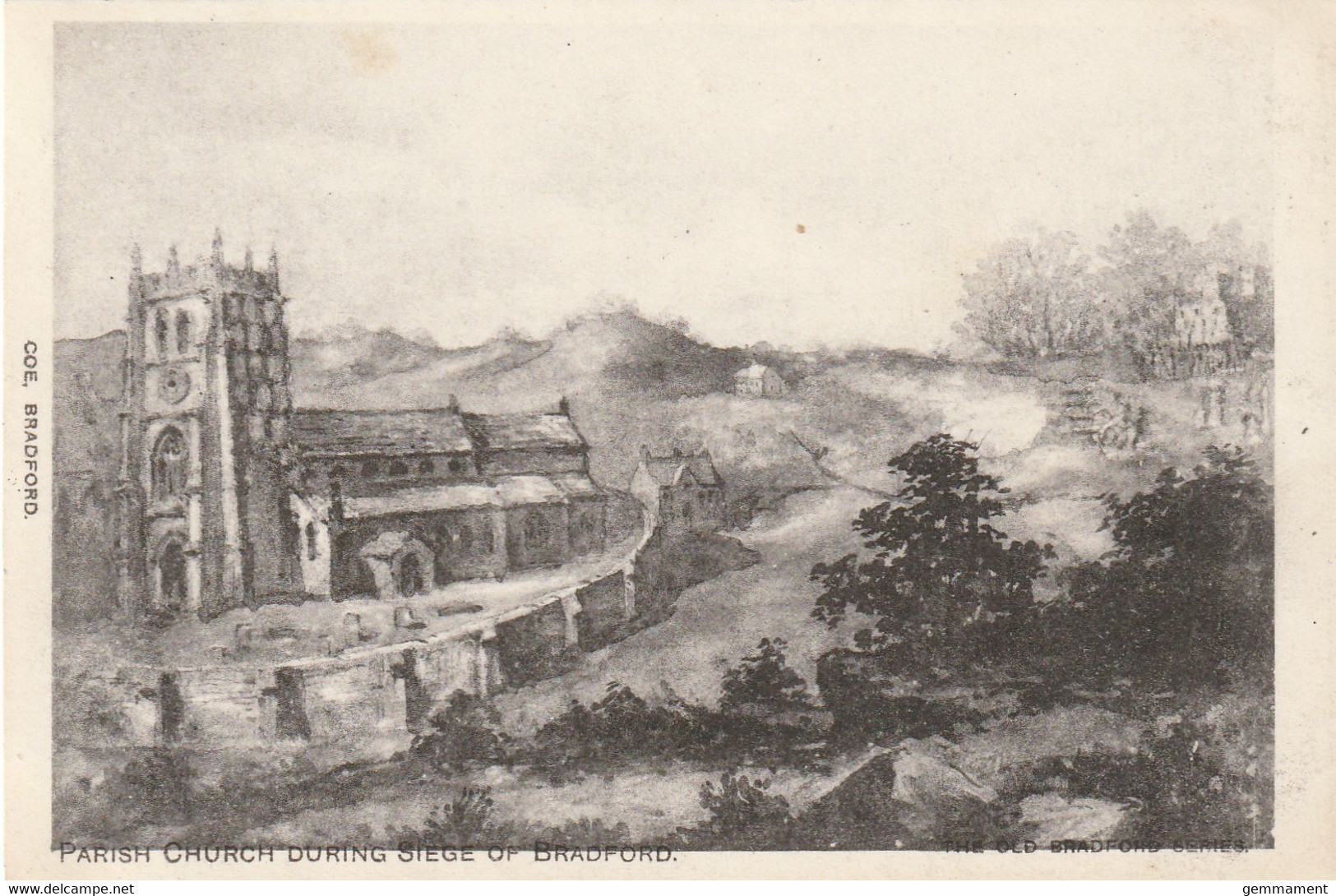 BRADFORD - PARISH CHURCH DURING SIEGE OF BRADFORD - Bradford