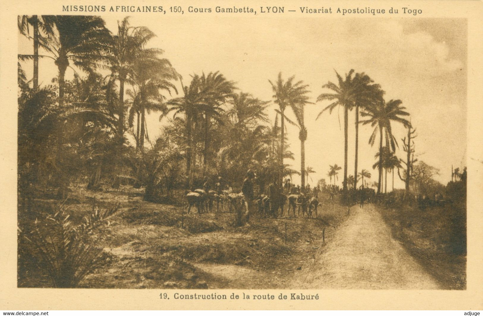 CPA -TOGO- Missions Africaines -Construction De La Route De KABURÉ - Vicariat Apostolique Du TOGO N° 19- 2 Scan - Togo