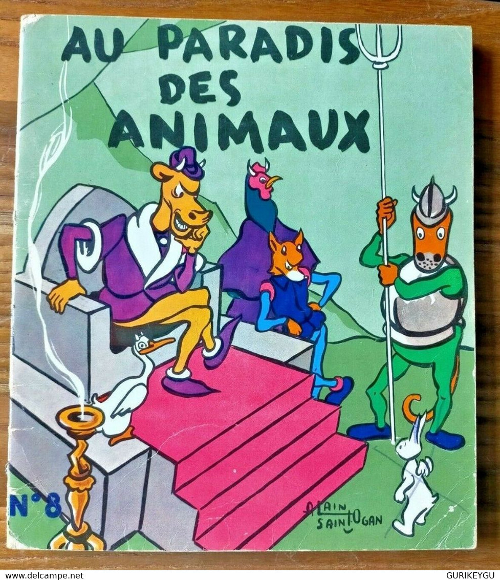 AU PARADIS DES ANIMAUX N° 8 La Vache Qui Rit Alain Saint Ogan EO 1956 - Sagédition