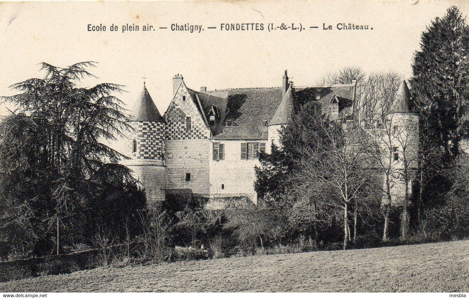 CPA -  Ecole De Plein Air -  Chatigny -  FONDETTES  (37)   Le Chateau - Fondettes