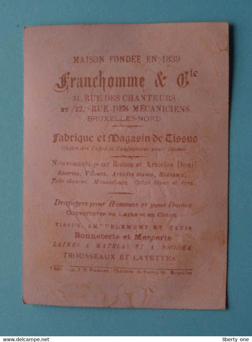 Maison FRANCHOMME & Cie BRUXELLES > Fabrique Et Magasin De Tissus ( Carte 12 X 9 Cm. ) Voir / See SCANS ! - Visiting Cards
