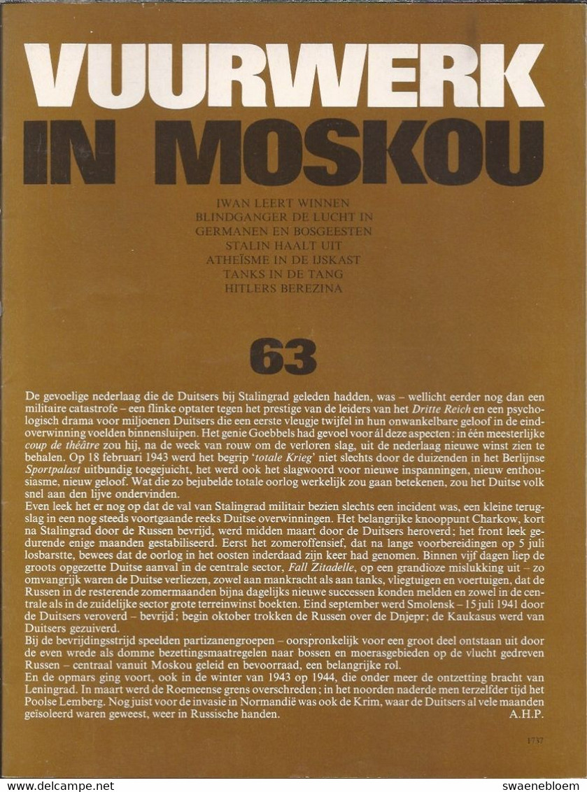 NL. BERICHT UIT DE TWEEDE WERELDOORLOG Nr 63. VUURWERK IN MOSKOU Met O.a. IWAN LEERT WINNEN. HITLERS BEREZINA. - Other & Unclassified