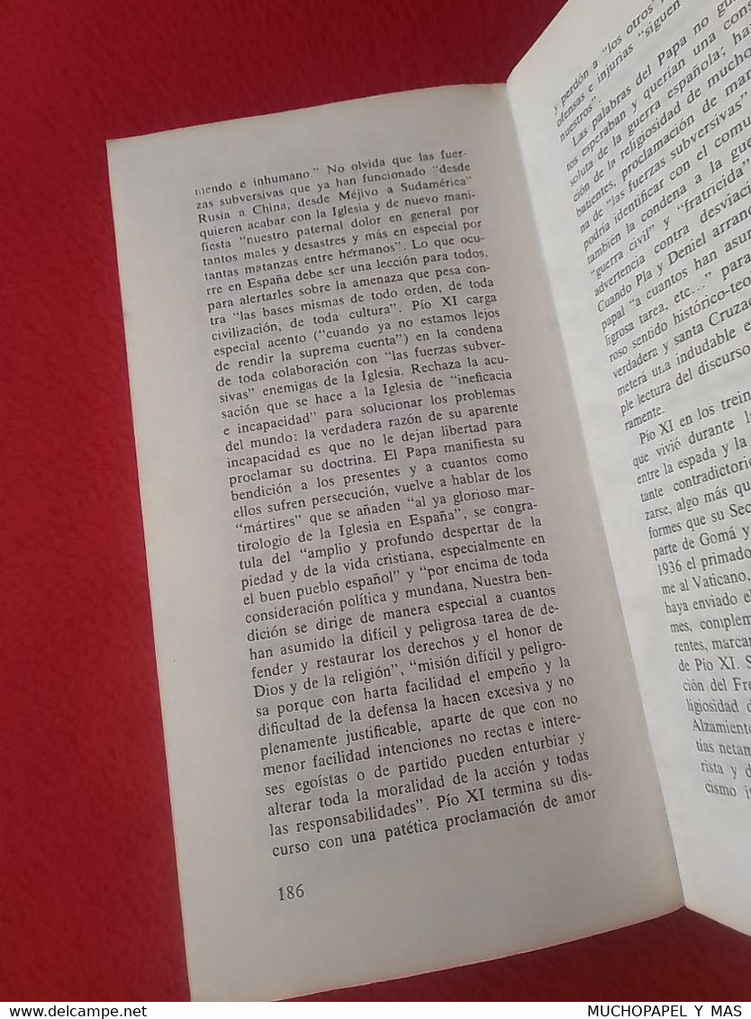 LIBRO HISTORIA SECRETA DEL FRANQUISMO DELIRIOS DE CRUZADA BERNARDINO M. HERNANDO EDICIONES 99 AÑO 1977. FRANCISCO FRANCO