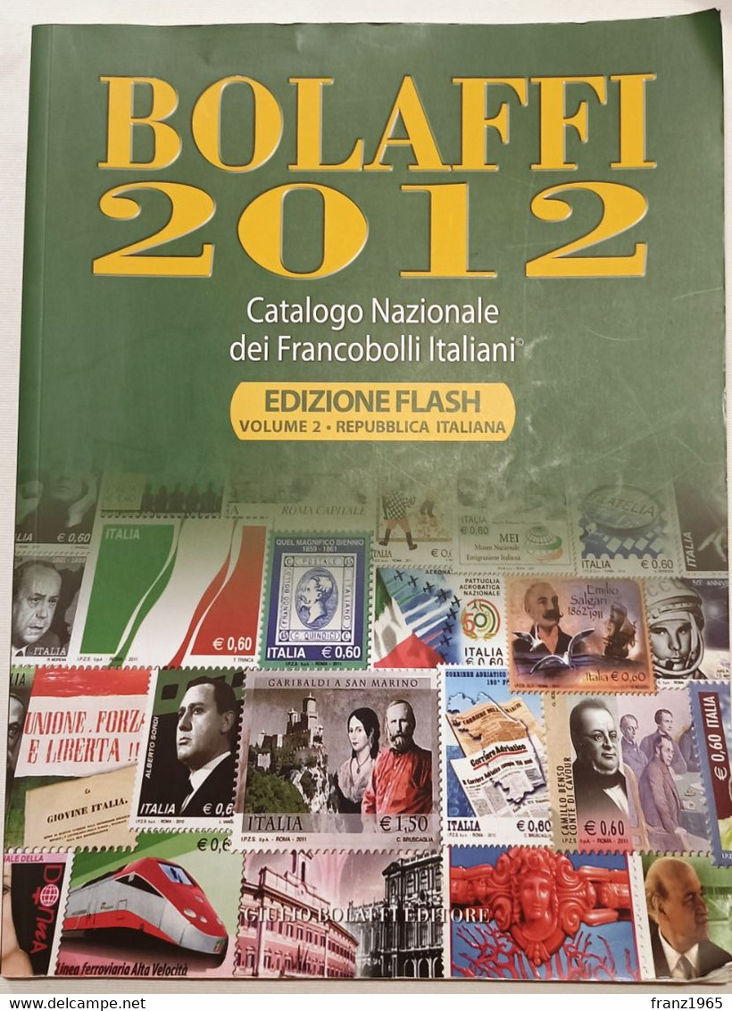 Bolaffi 2012 - Catalogo Nazionale Dei Francobolli Italiani - Edizione Flash - Repubblica Italiana - Italy