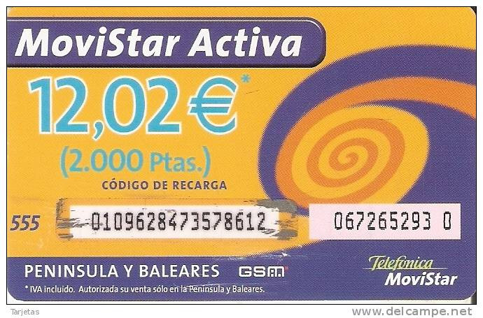 GSMAR-023/1 TARJETA RECARGA MOVISTAR ACTIVA 12,02 EUROS 2000 PTAS (NUMEROS PLASTIFICADOS) - Telefonica