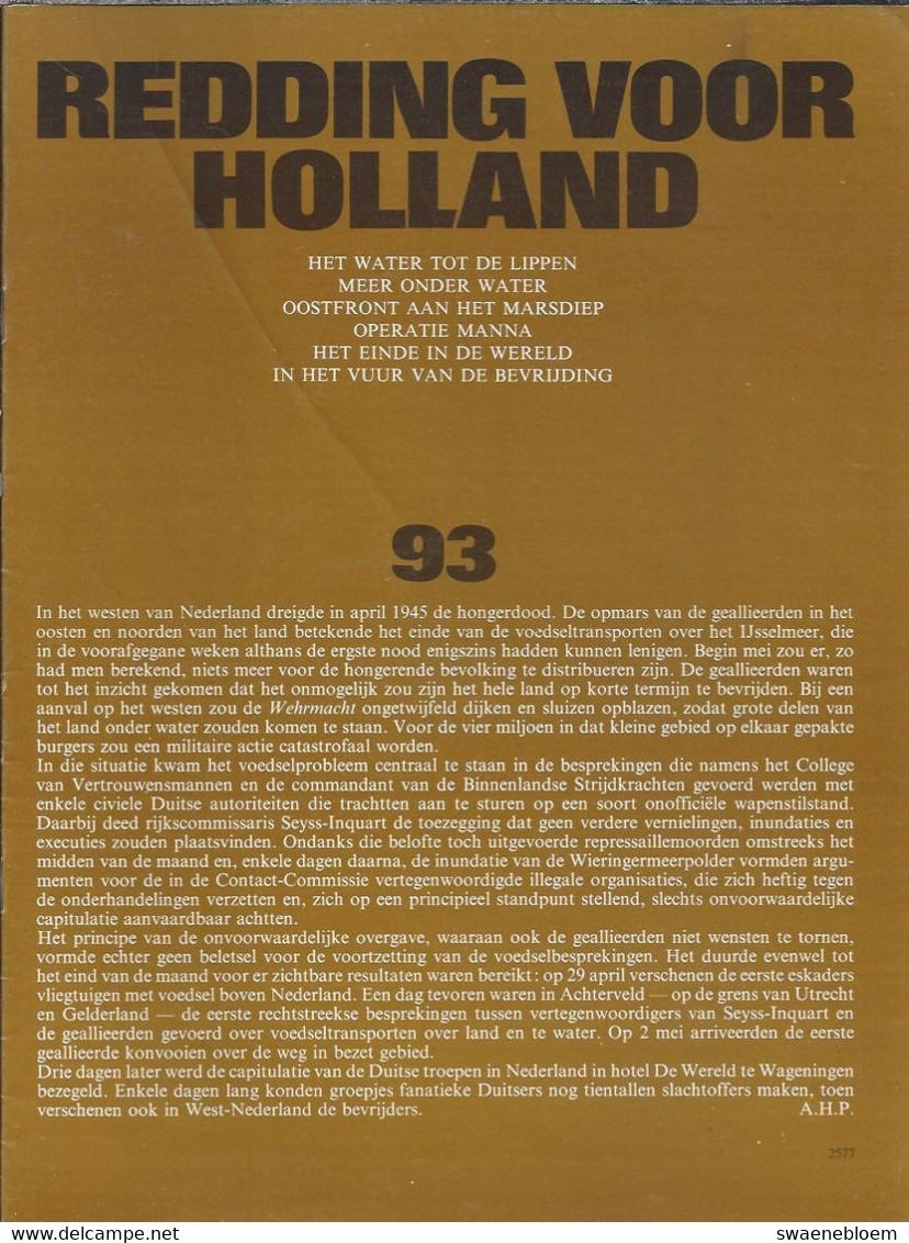 NL. BERICHT UIT DE TWEEDE WERELDOORLOG Nr 93. REDDING VOOR HOLLAND Met O.a. OPERA5TIE MANNA. HET EINDE IN DE WERELD - Sonstige & Ohne Zuordnung