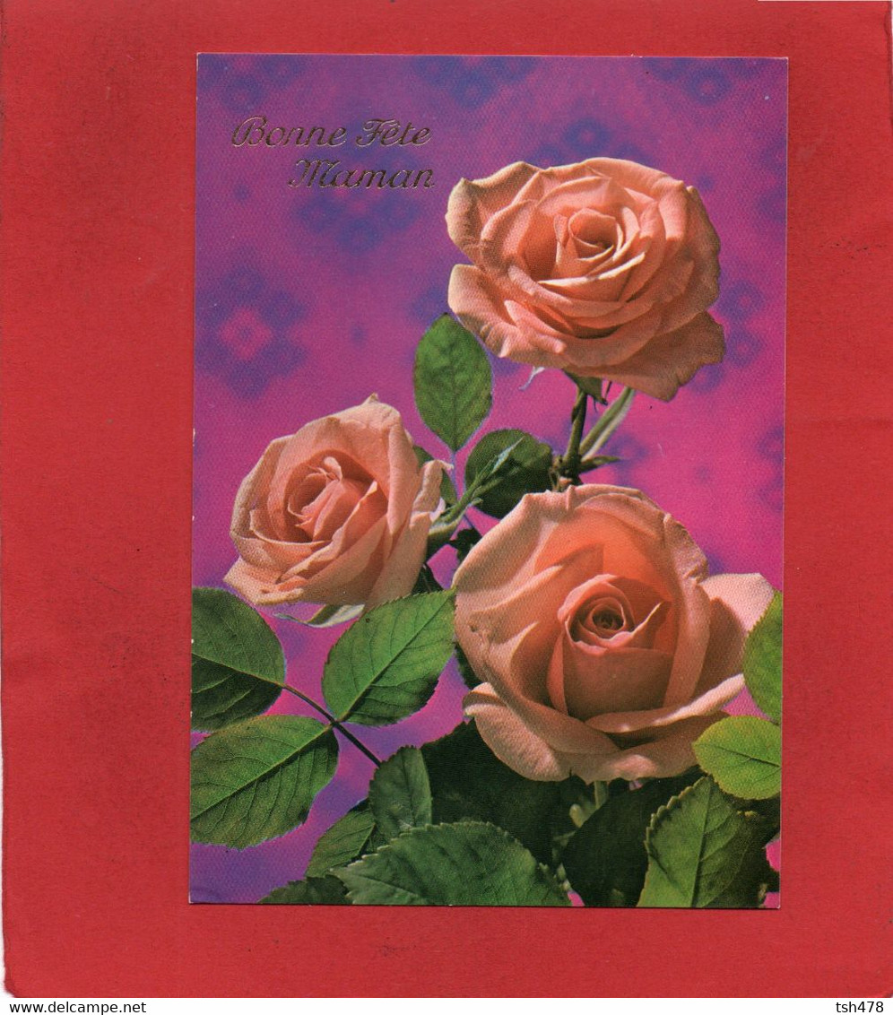 BONNE FETE MAMAN---Fleurs De Roses---voir 2 Scans - Fête Des Mères