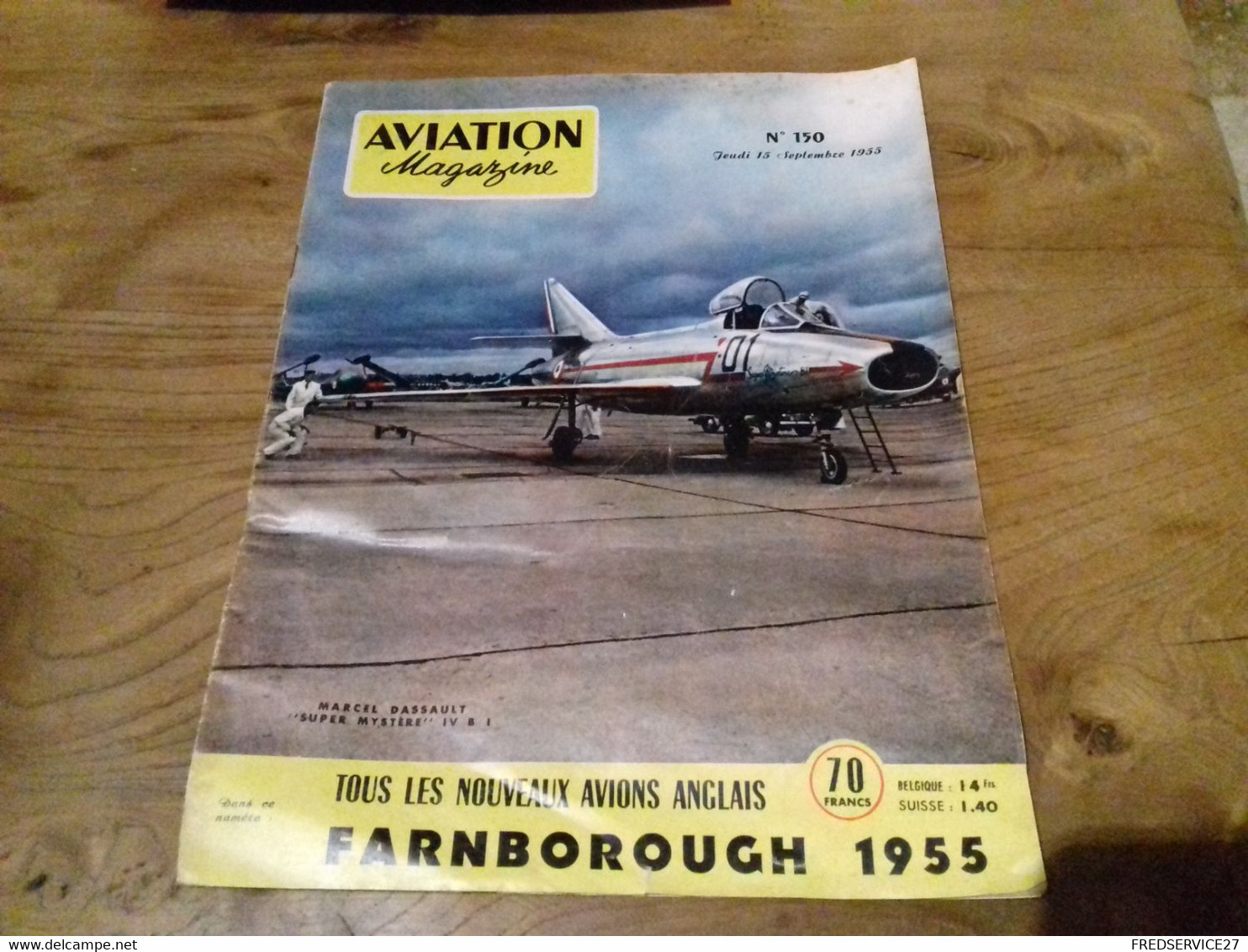 40/ AVIATION MAGAZINE N° 150 1955 MARCEL DASSAULT SUPER MYSTERE IV B I / AVION HELICOTERE ECT - Aviation