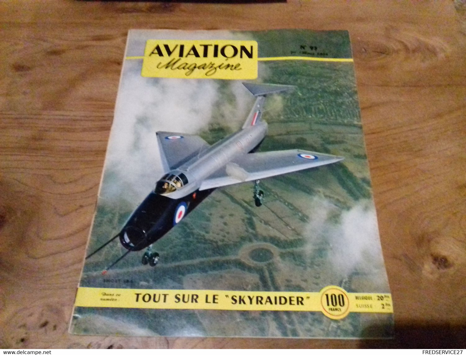 40/ AVIATION MAGAZINE N° 93 1954 SHORT SB 5 / TOUT SUR LE SKYRAIDER ECT - Luchtvaart