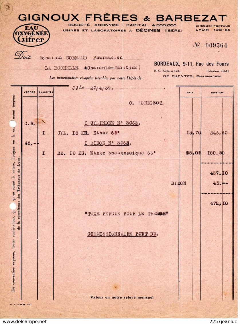 Eau Oxygénée Gifrer Gignoux Frères & Barbezat à Dècines Et Bordeaux Facture Du 27/4/1939 - Droguerie & Parfumerie