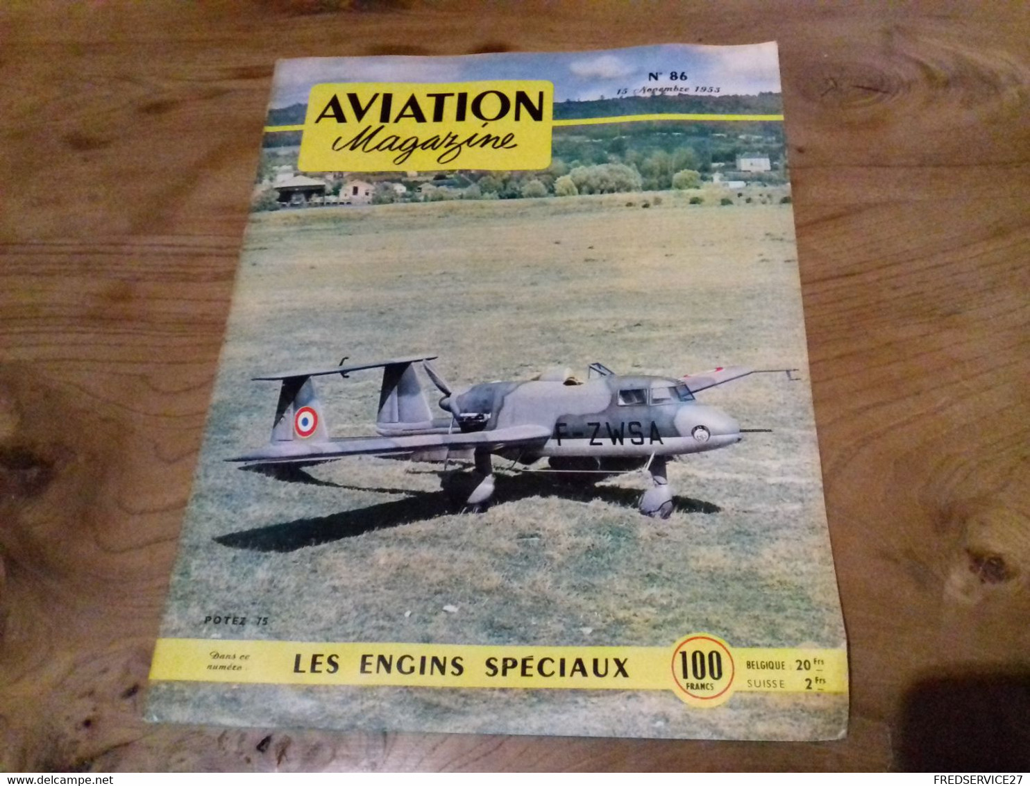 40/ AVIATION MAGAZINE N° 86 1953 POTEZ 75 / LES ENGINS SPECIAUX ECT - Aviation