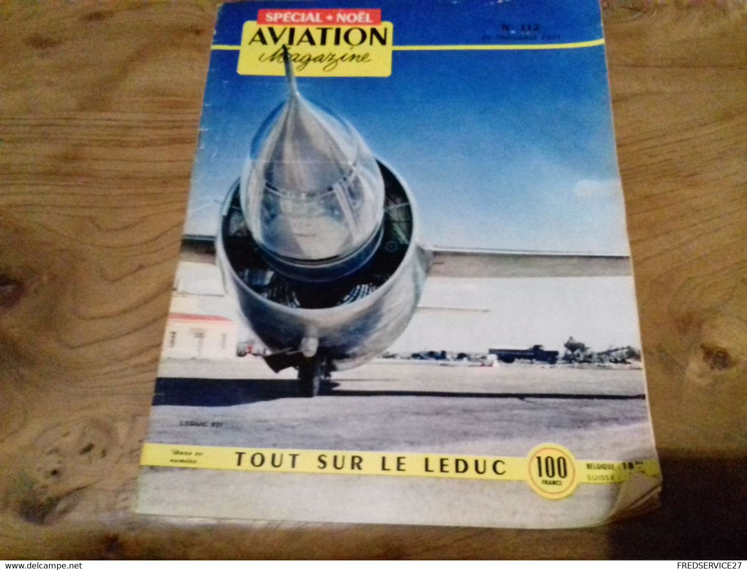 40/ AVIATION MAGAZINE N°112 1954 LEDUC 021 TOUT SUR LEDUC ECT - Aviation