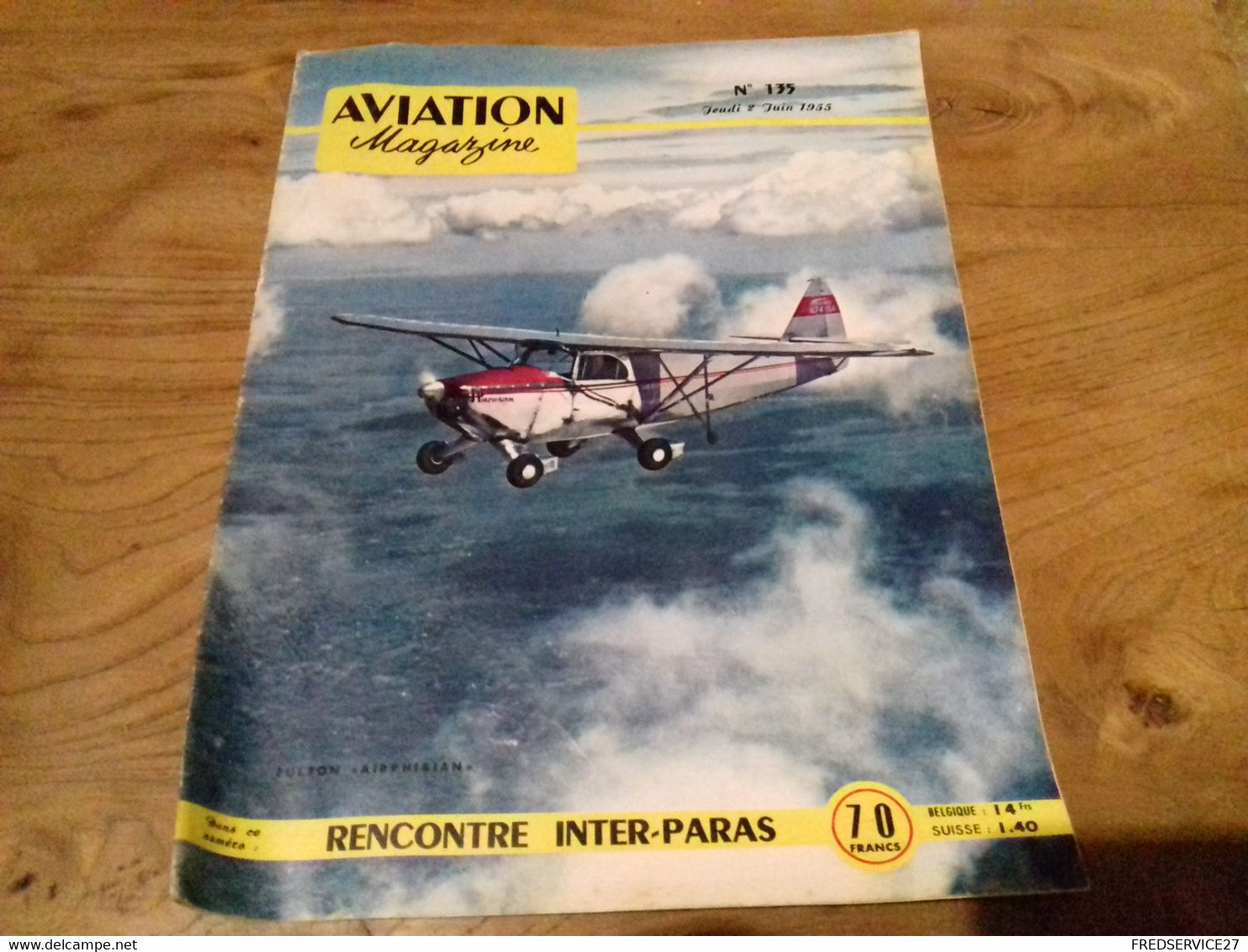 40/ AVIATION MAGAZINE N° 135 1955 FULTON AIRPHIBIAN / RENCONTRE INTER PARAS - Aviation