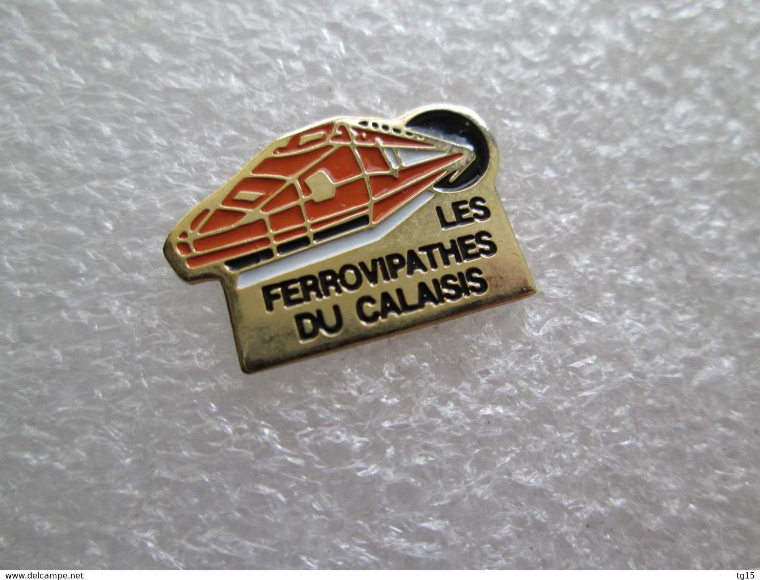 PIN'S    SNCF  TRAIN  TGV   NORD  LES  FERROVITATHES DU CALAISIS - TGV