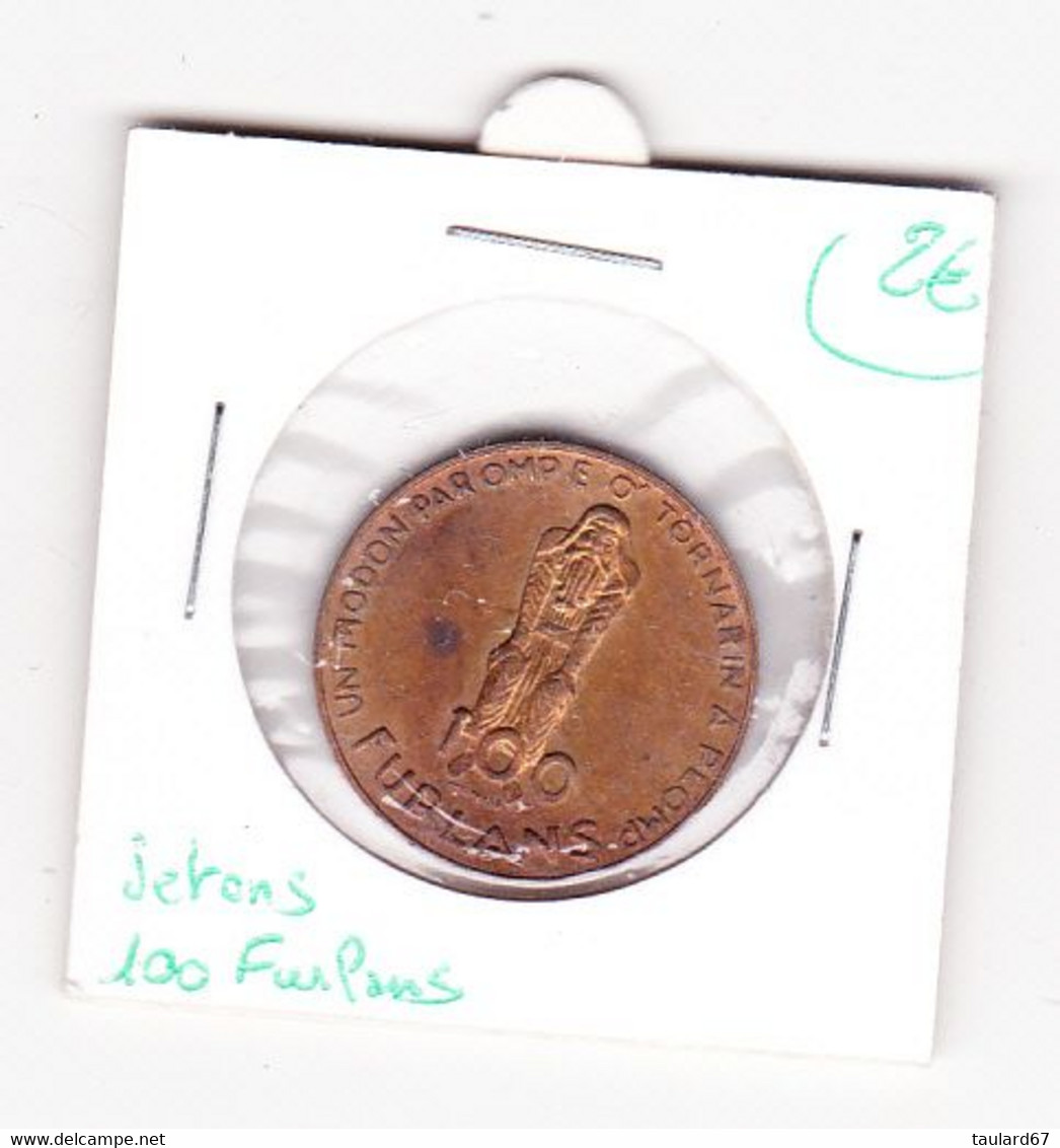 Jetons 100 Furlans - Monétaires/De Nécessité