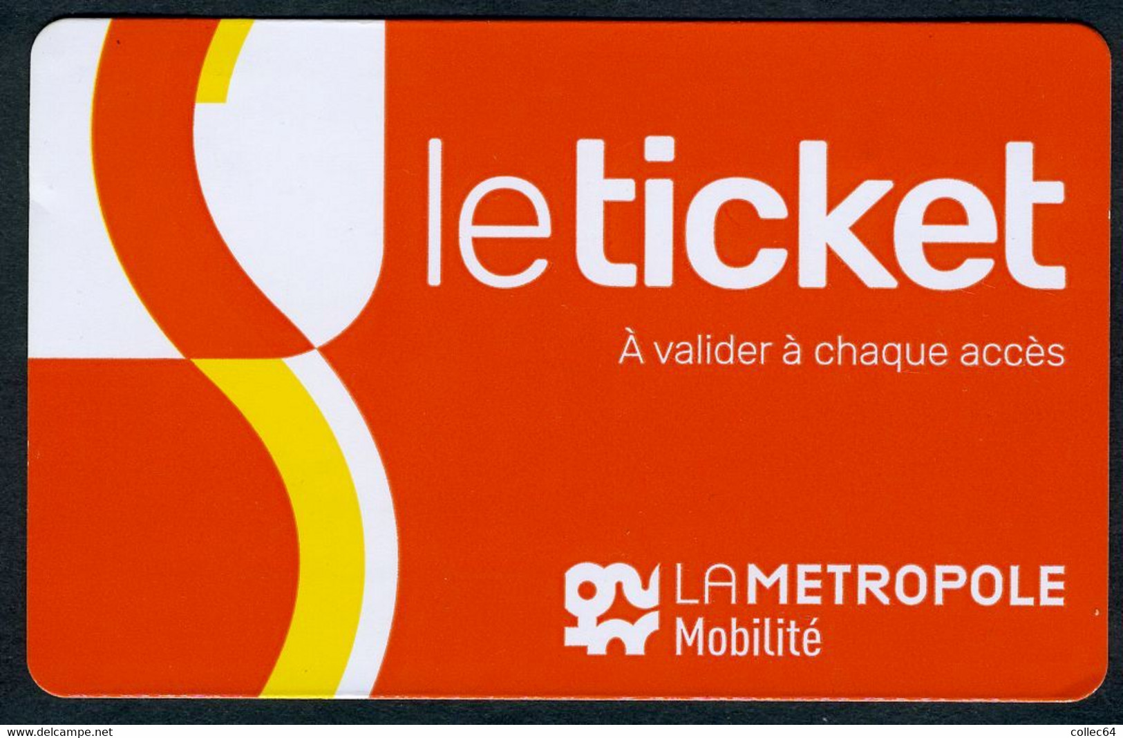 "le Ticket" (carte Rechargeable) "la Métropole" (Bouches-du-Rhône) - Europe