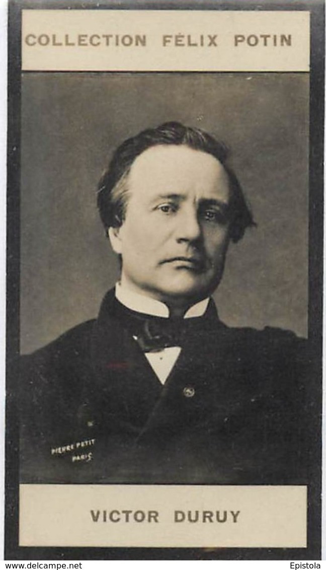 ► Victor DURUY -  Ministre Français De L'Instruction Publique - Collection Photo Felix POTIN 1900 - Félix Potin