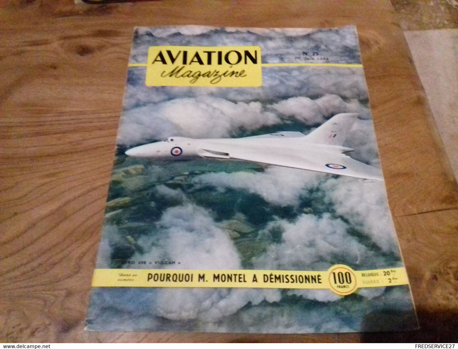 40/ AVIATION MAGAZINE N° 75 1953 AVRO 698 VULCAN POURQUOI M MONTEL A DEMISSIONNE - Aviation