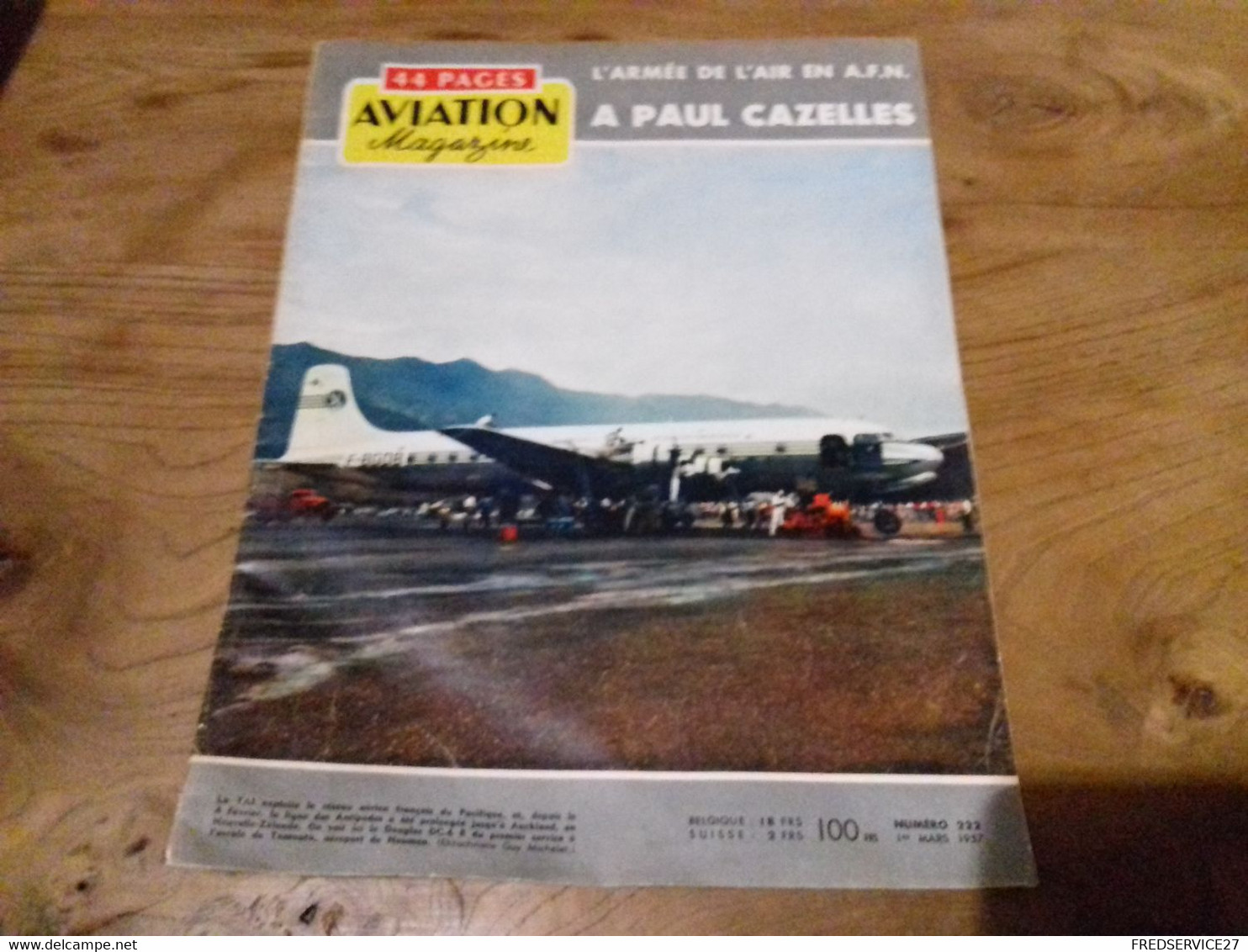 40/ AVIATION MAGAZINE N° 222 1957 L ARMEE DE L AIR EN A F N A PAUL CAZELLES - Luchtvaart