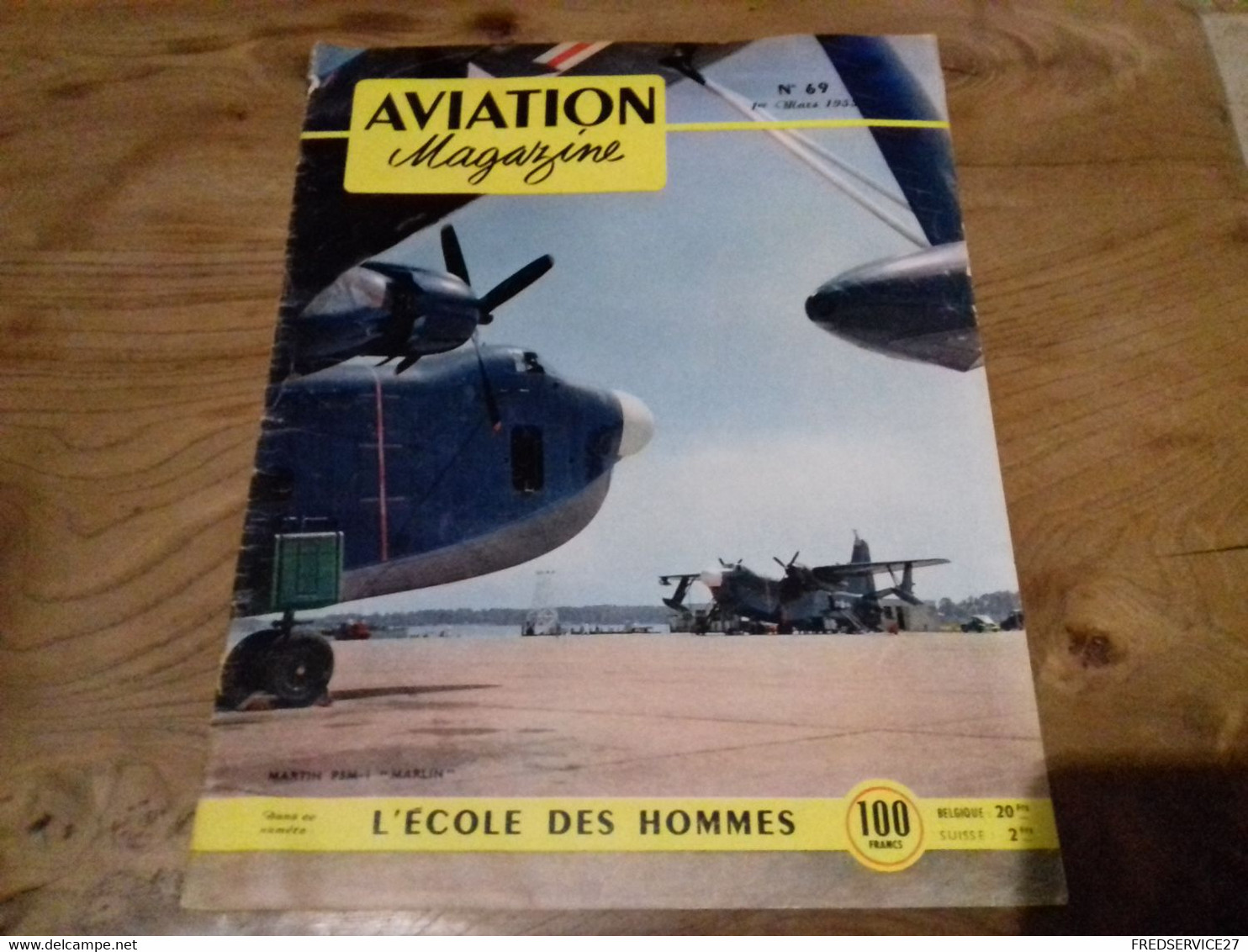 40/ AVIATION MAGAZINE N° 69 1953 LE MARTIN P5M I MARLIN / L ECOLE DES HOMMES - Aviation