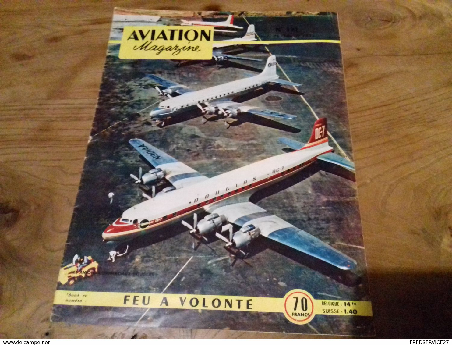 40/ AVIATION MAGAZINE N° 121 1955 LES AVIONS COMMERCIAUX DOUGLAS / FEU A VOLONTE - Aviation