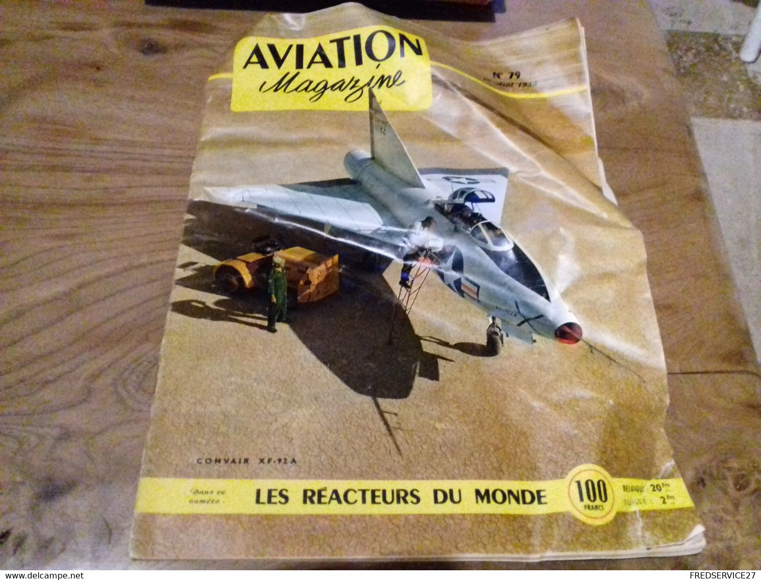 40/ AVIATION MAGAZINE N°  79 1953 CONVAIR XF 92 A / LES REACTEURS DU MONDE - Aviation