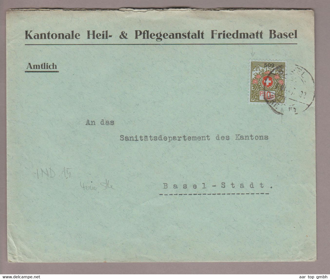 CH Portofreiheit Zu#9 10Rp. GR#509 Brief 1927-04-01  Basel _Heil&Pflegeanstalt Friedmatt Basel - Franchise