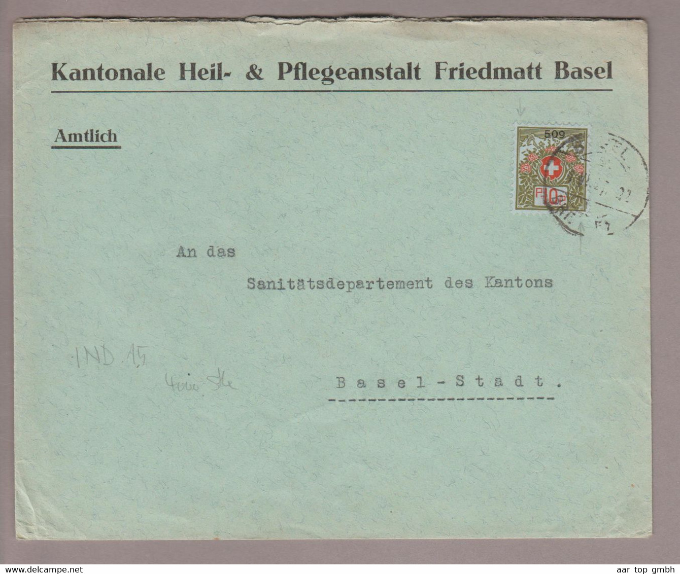 CH Portofreiheit Zu#9 10Rp. GR#509 Brief 1927-04-01  Basel _Heil&Pflegeanstalt Friedmatt Basel - Vrijstelling Van Portkosten